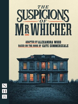 cover image of The Suspicions of Mr Whicher (NHB Modern Plays)